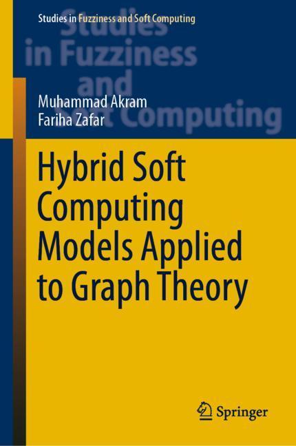 Hybrid Soft Computing Models Applied to Graph Theory