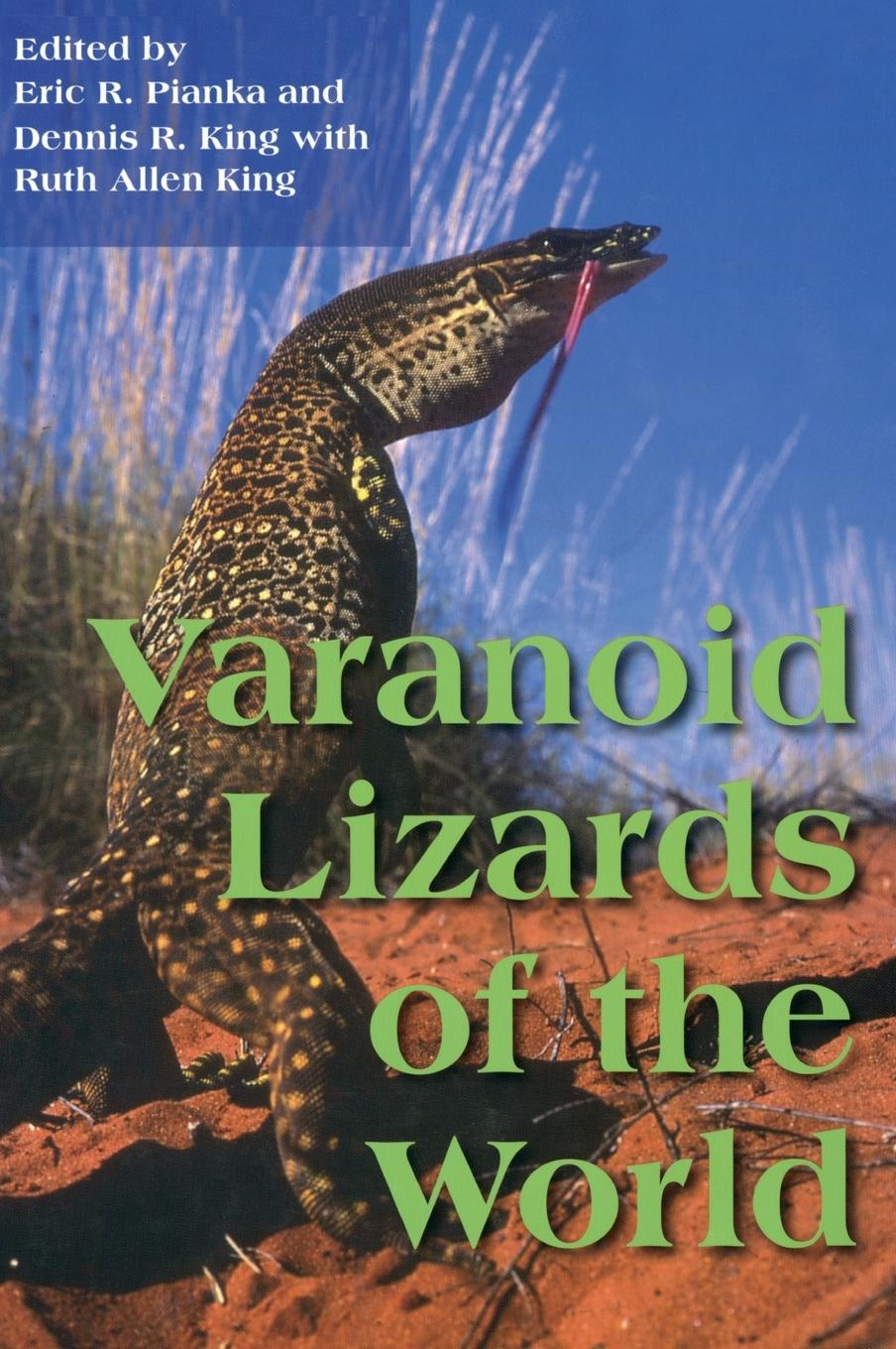 Varanoid Lizards of the World