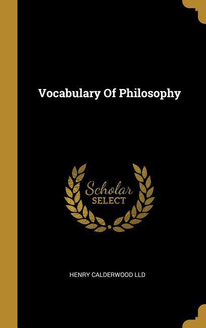 Vocabulary Of Philosophy