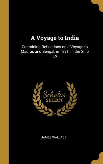 A Voyage to India