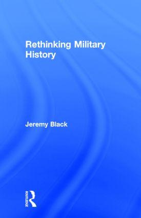 Rethinking Military History