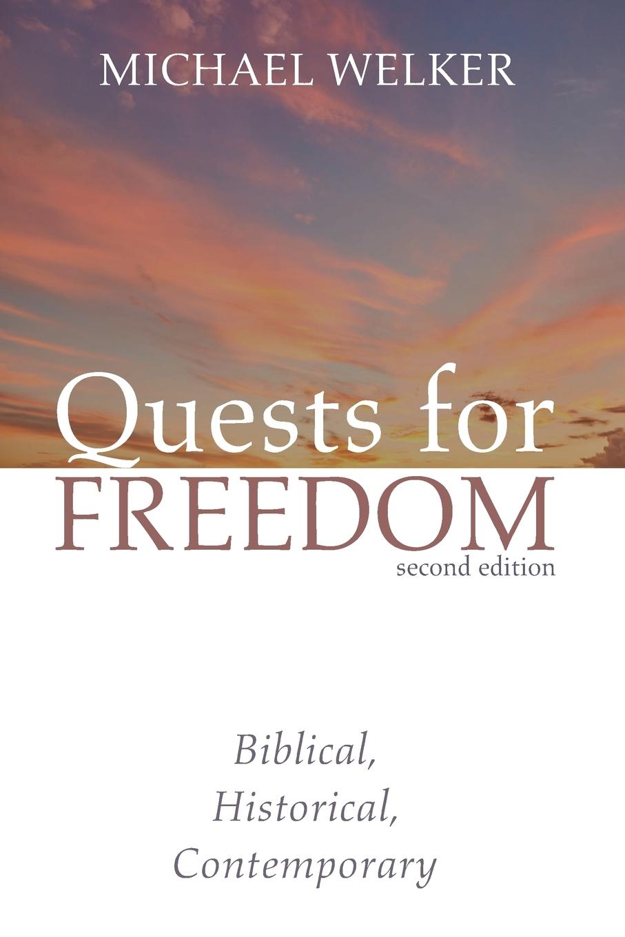 Quests for Freedom, Second Edition