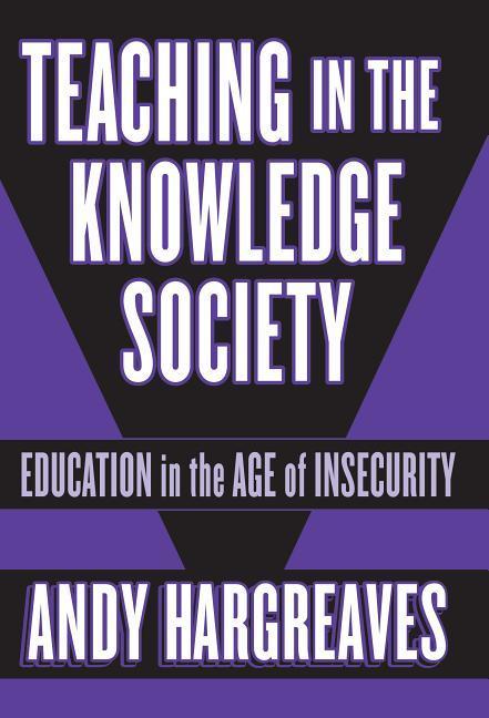 Teaching in the Knowledge Society