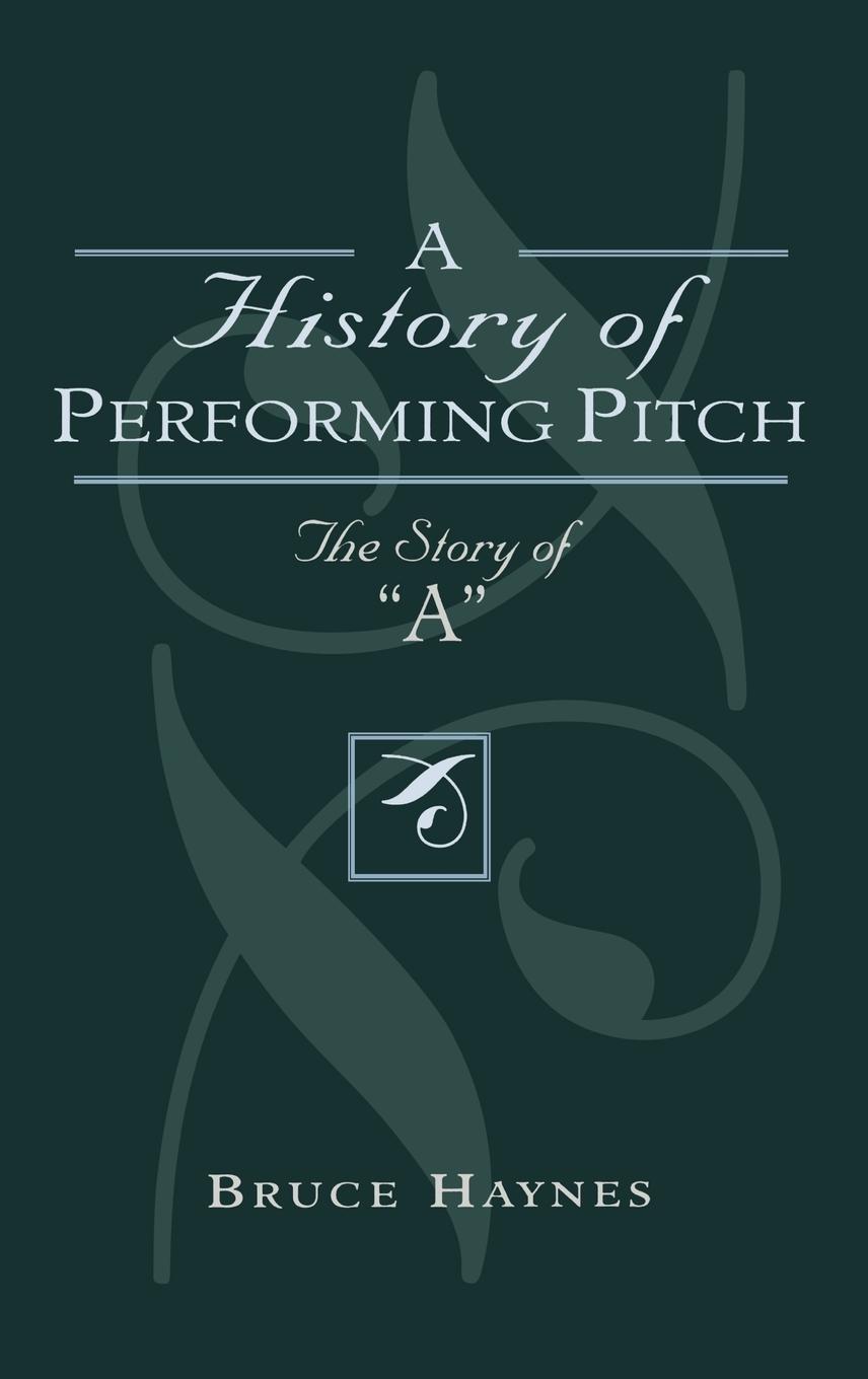 A History of Performing Pitch