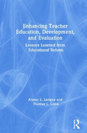 Enhancing Teacher Education, Development, and Evaluation