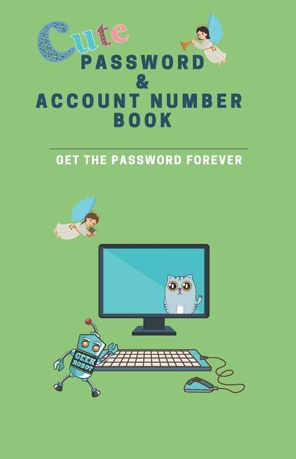 Cute Password & Account Number Book: Get the Password Forever