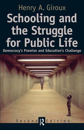 Schooling and the Struggle for Public Life