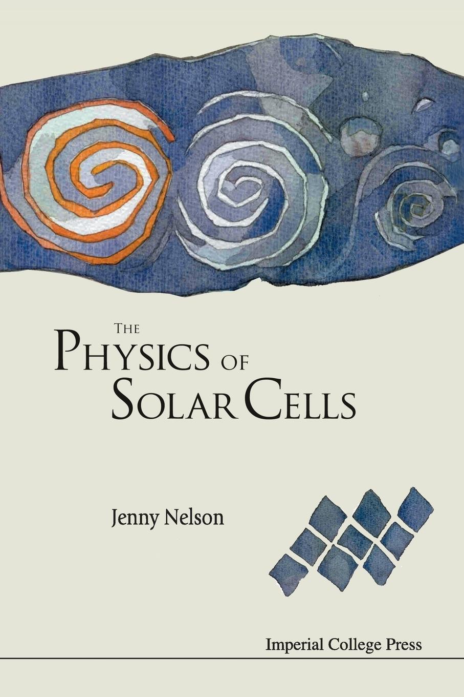 PHYSICS OF SOLAR CELLS, THE