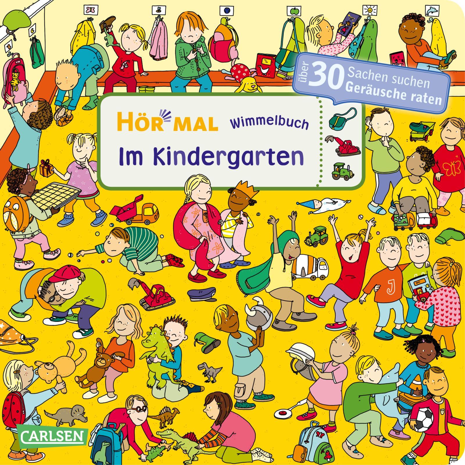 Hör mal (Soundbuch): Wimmelbuch: Im Kindergarten