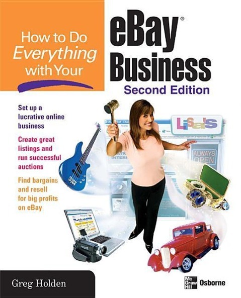 How to Do Everything with Your Ebay Business, Second Edition