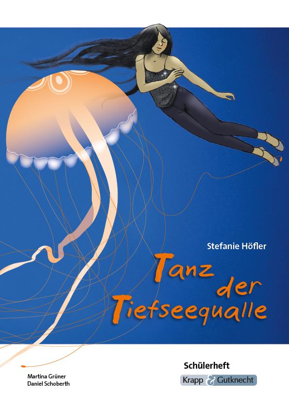 Tanz der Tiefseequalle  - Schülerheft