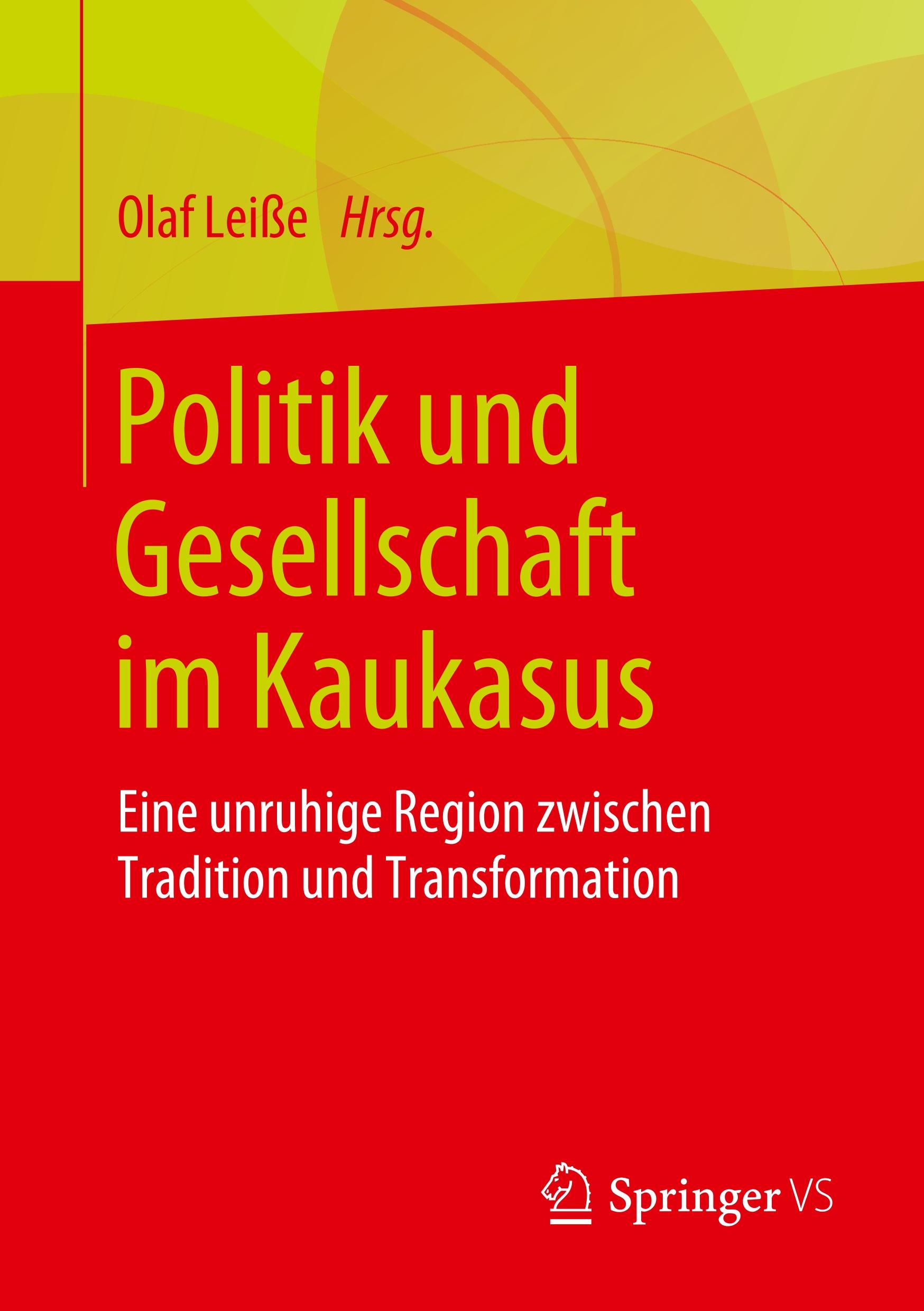 Politik und Gesellschaft im Kaukasus