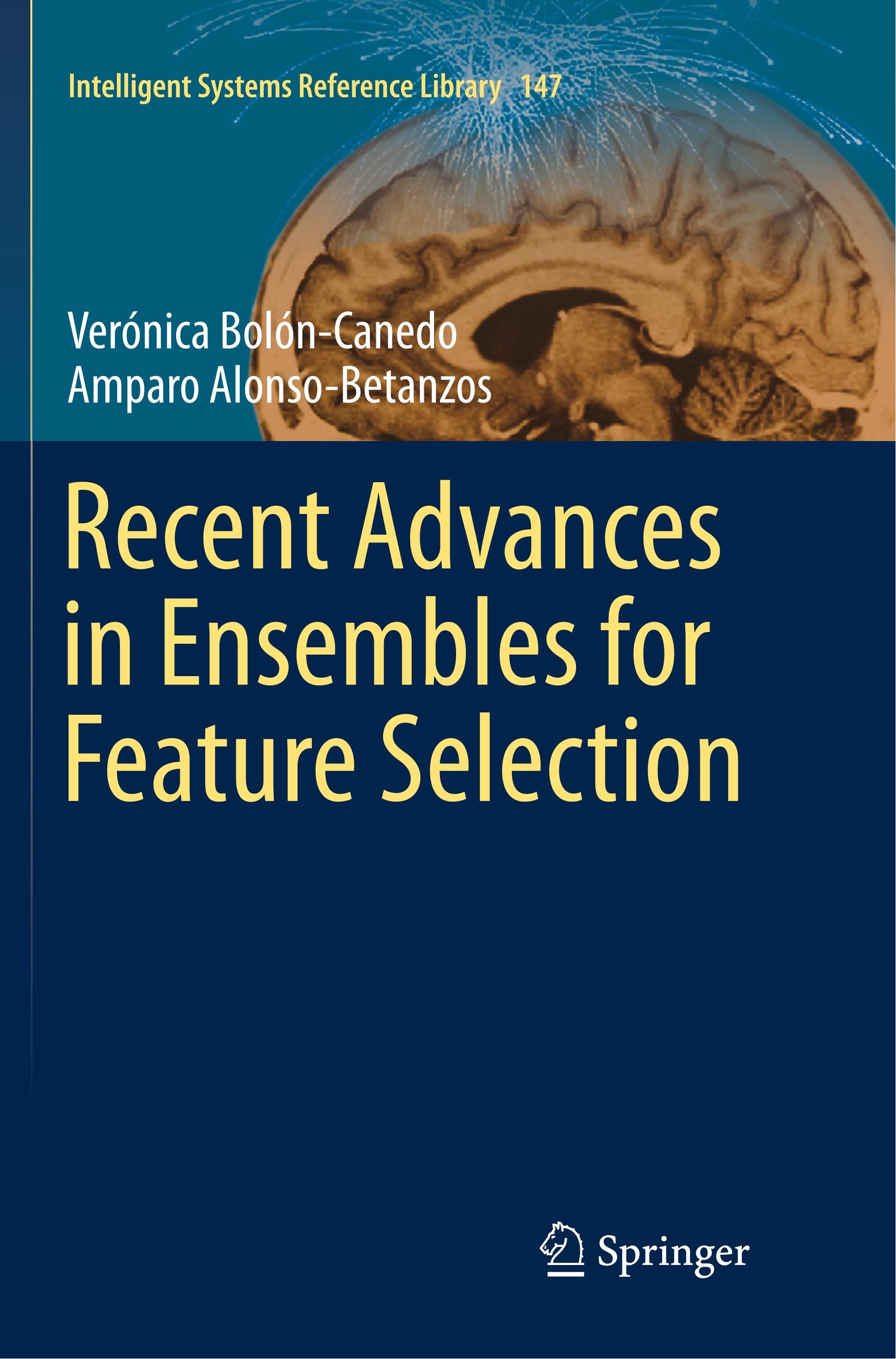 Recent Advances in Ensembles for Feature Selection