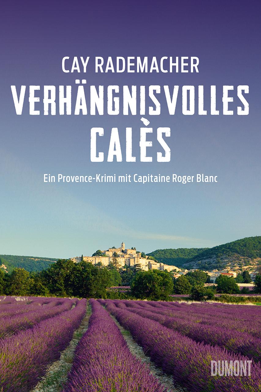 Verhängnisvolles Calès