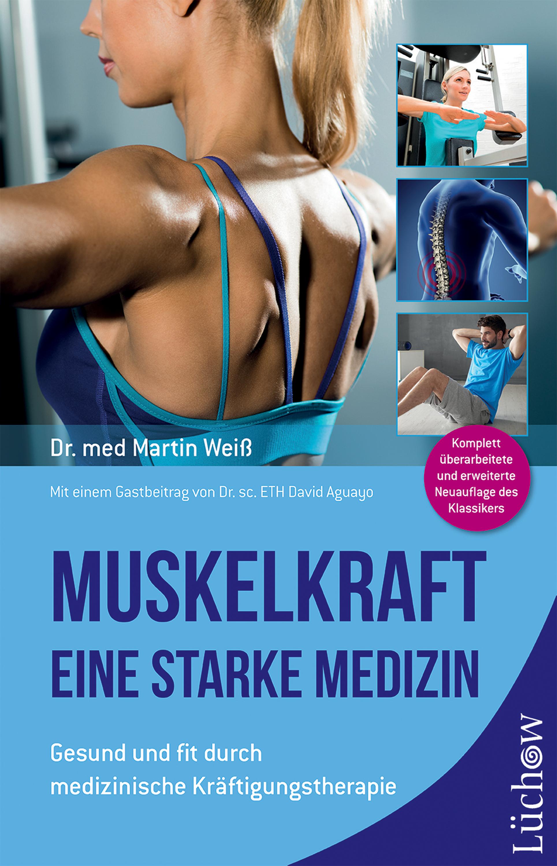 Muskelkraft - Eine starke Medizin