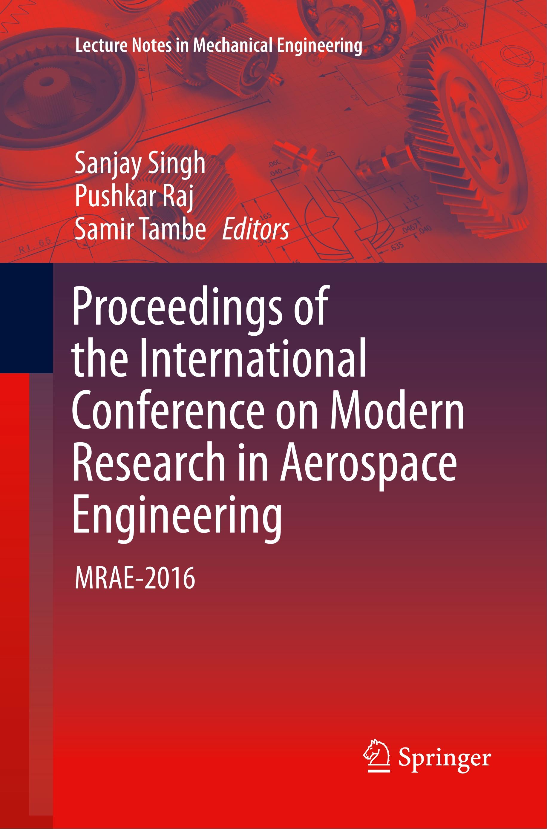 Proceedings of the International Conference on Modern Research in Aerospace Engineering