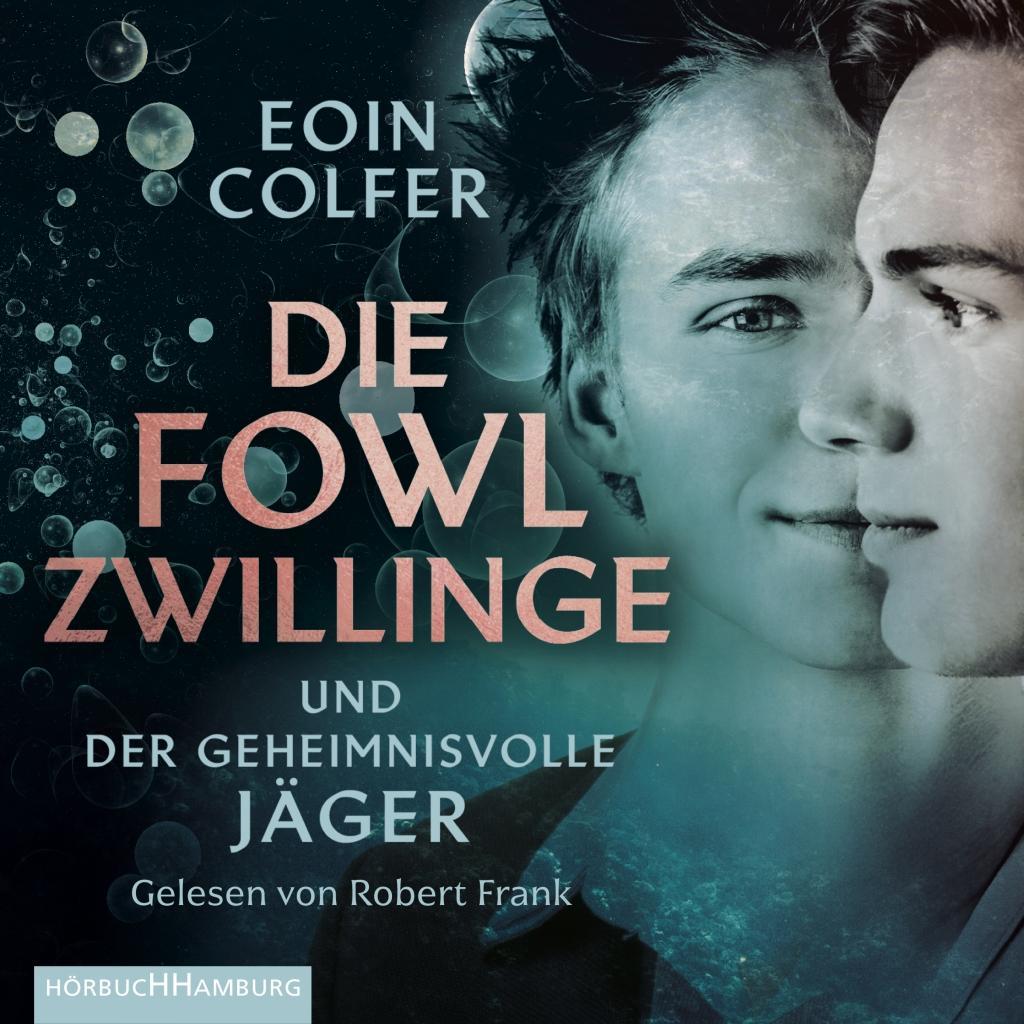 Colfer, E: Fowl-Zwillinge und der geheimnisvolle Jäger