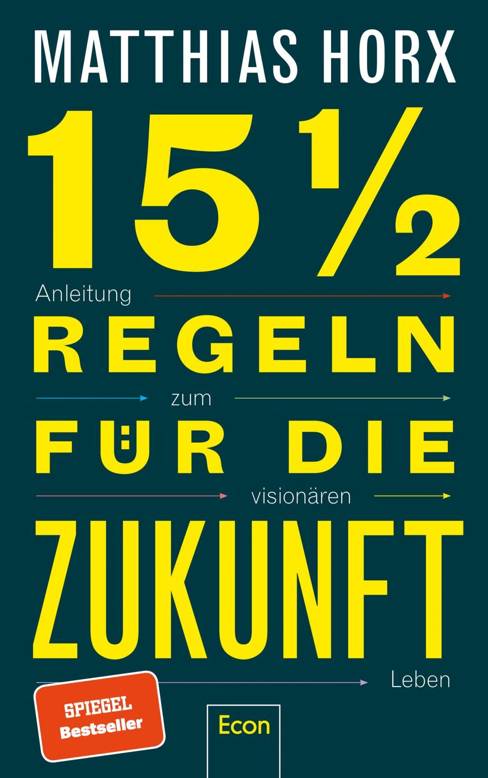 15 1/2 Regeln für die Zukunft