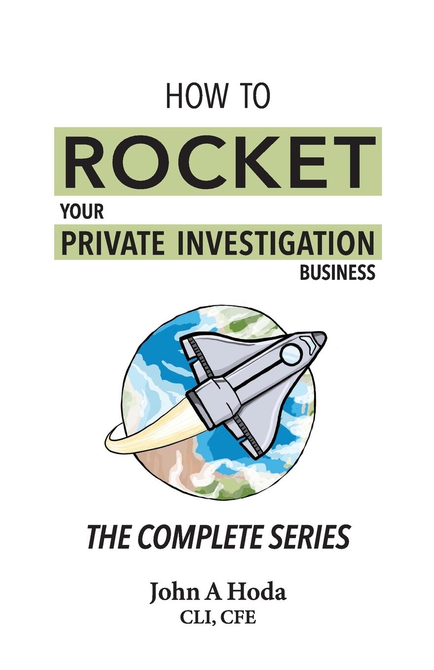 How To Rocket Your Private Investigation Business