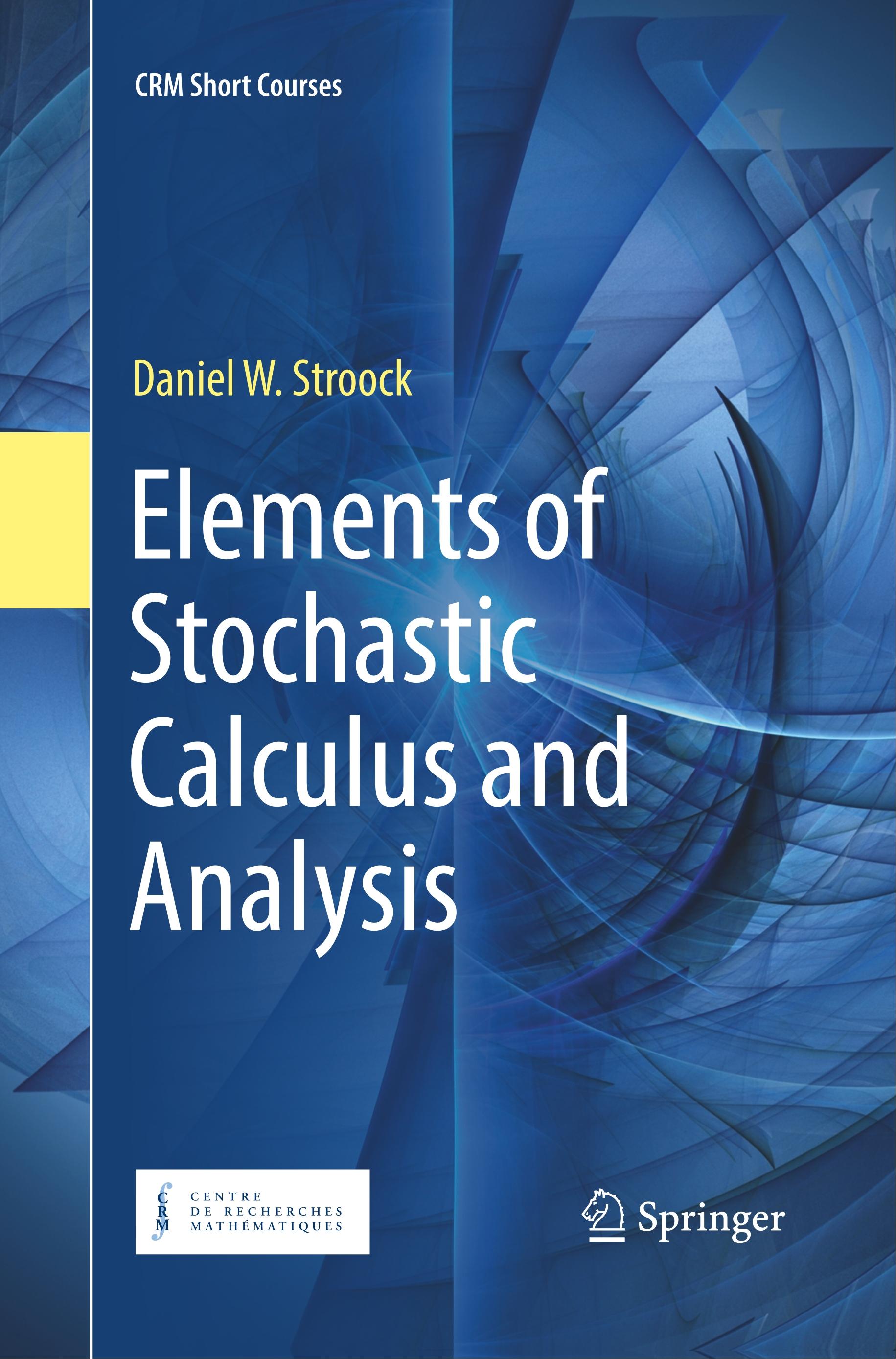 Elements of Stochastic Calculus and Analysis