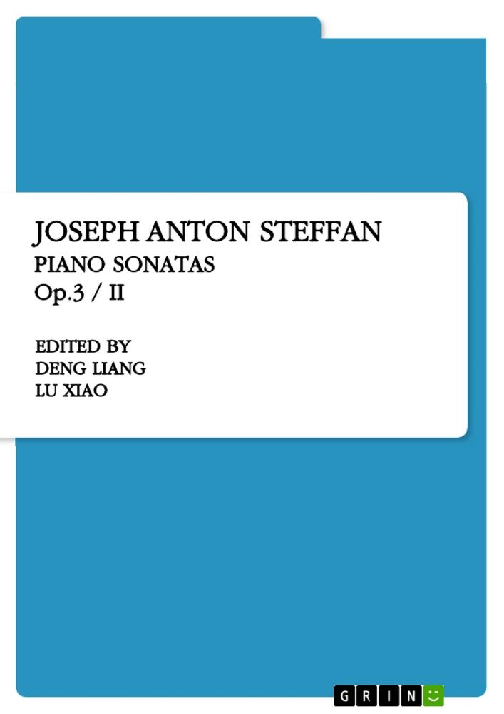 Joseph Anton Steffan. Piano Sonatas Op.3 / II