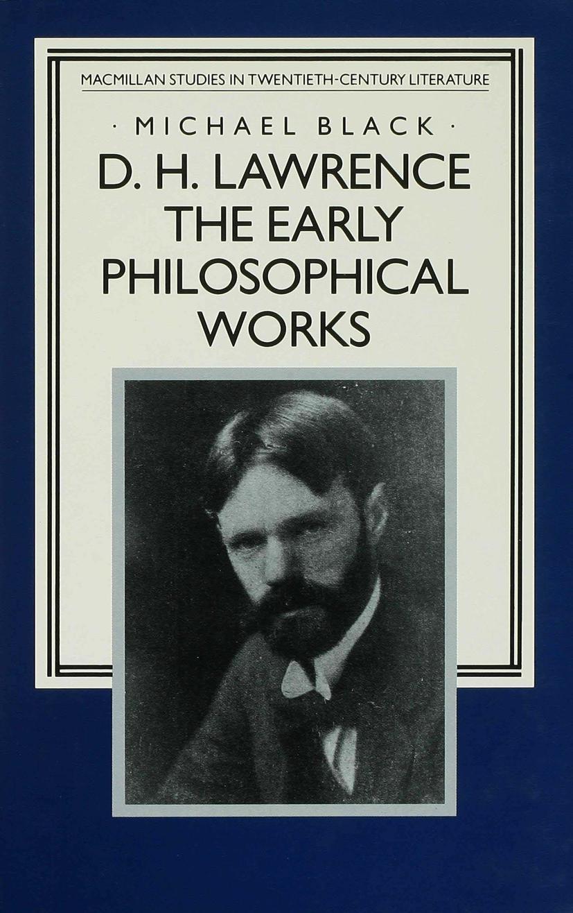 D.H. Lawrence: The Early Philosophical Works