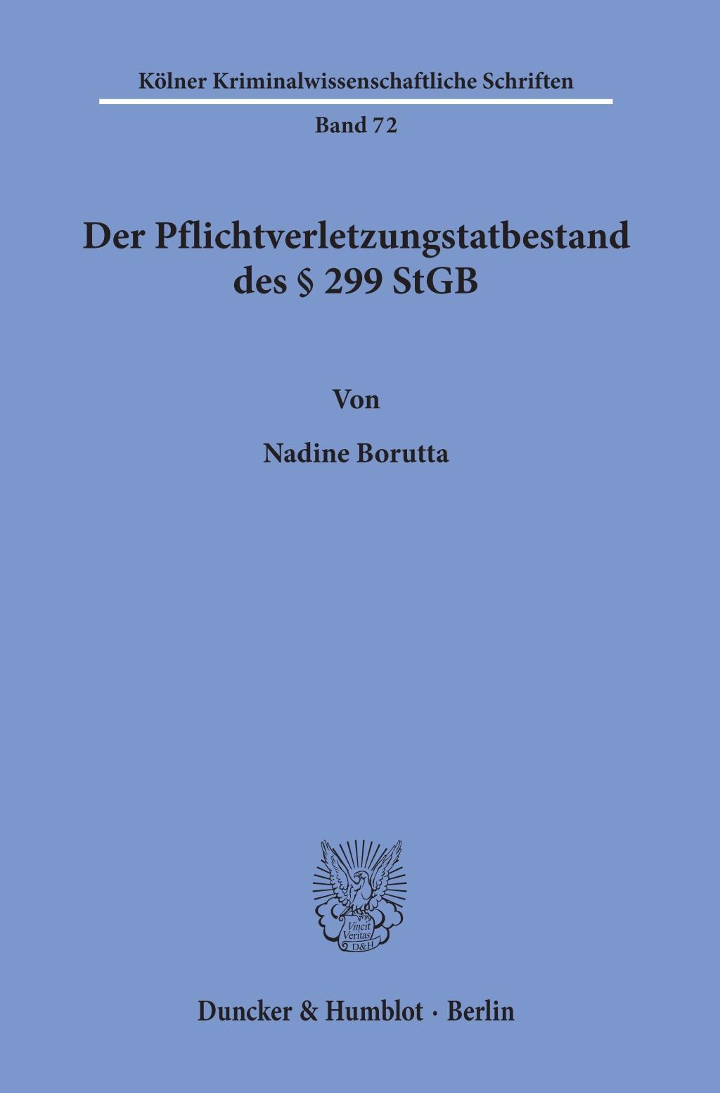 Der Pflichtverletzungstatbestand des § 299 StGB