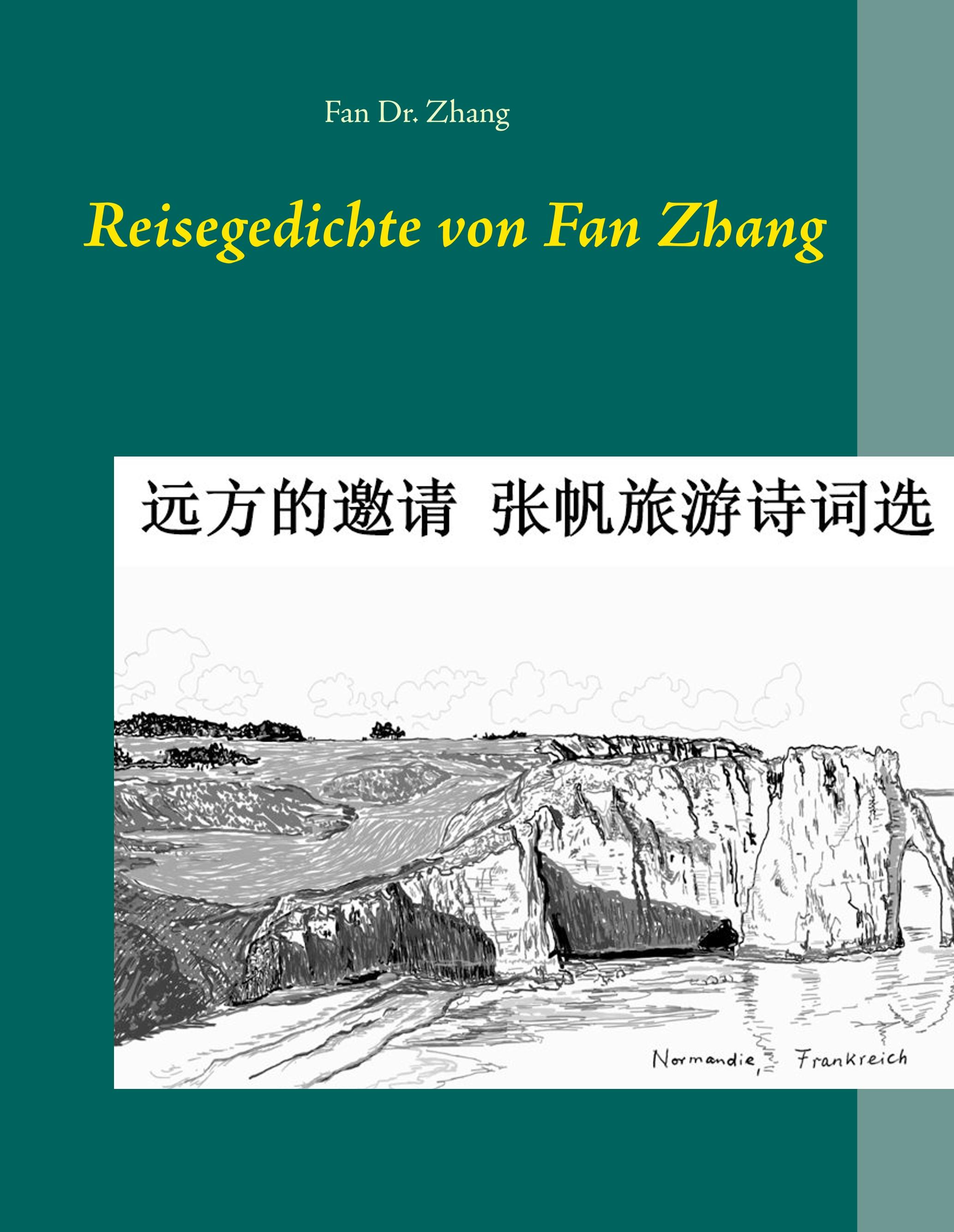 Reisegedichte von Fan Zhang