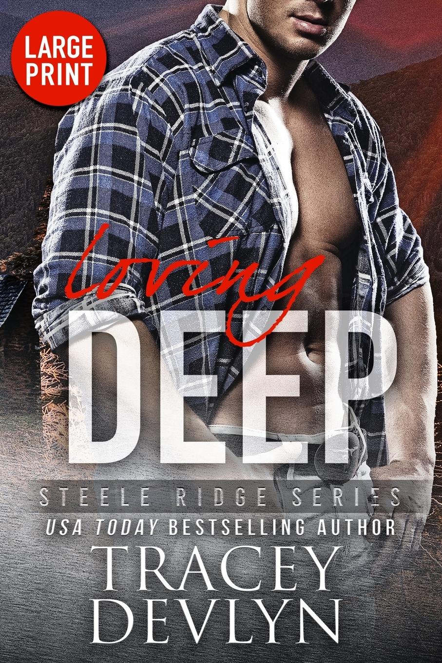 Loving Deep (Large Print Edition)