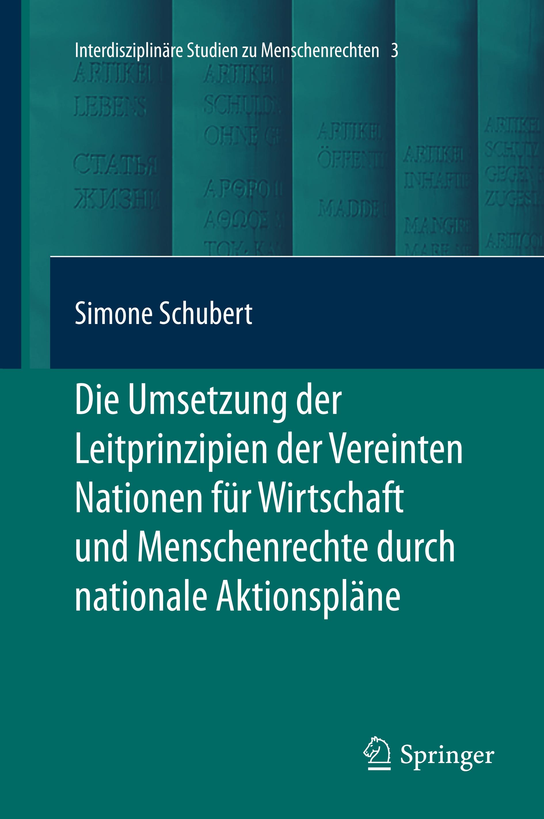 Die Umsetzung der Leitprinzipien der Vereinten Nationen für Wirtschaft und Menschenrechte durch nationale Aktionspläne