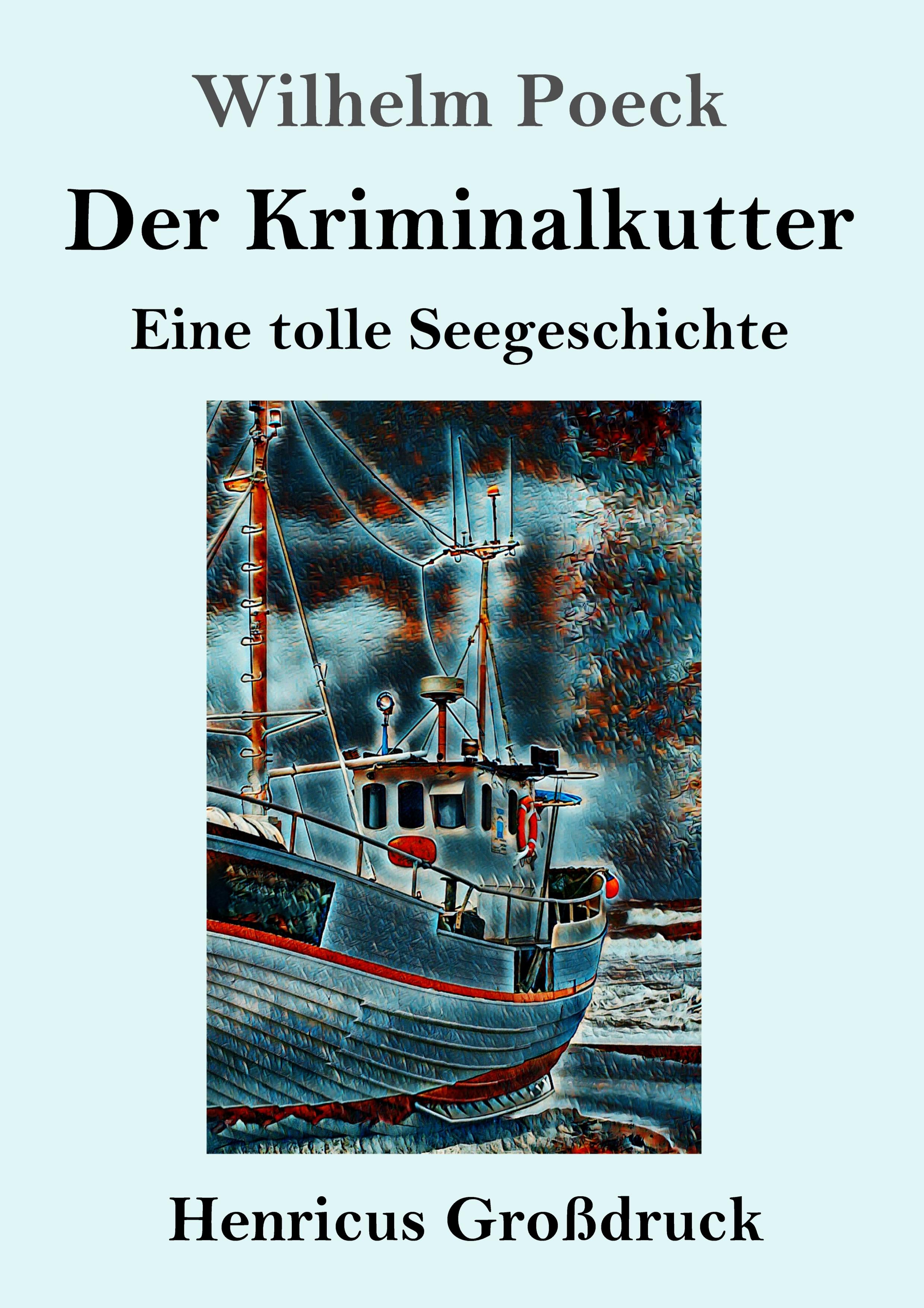 Der Kriminalkutter (Großdruck)