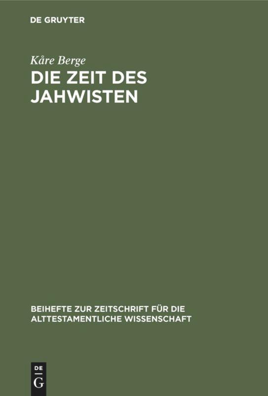 Die Zeit des Jahwisten