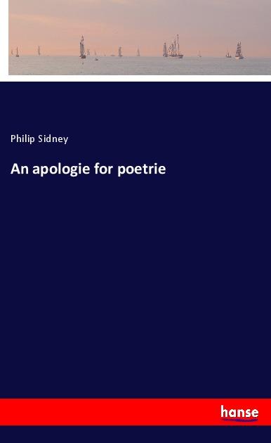 An apologie for poetrie