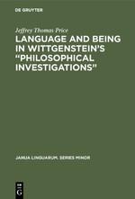 Language and Being in Wittgenstein¿s ¿Philosophical Investigations¿