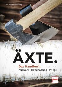 Äxte.