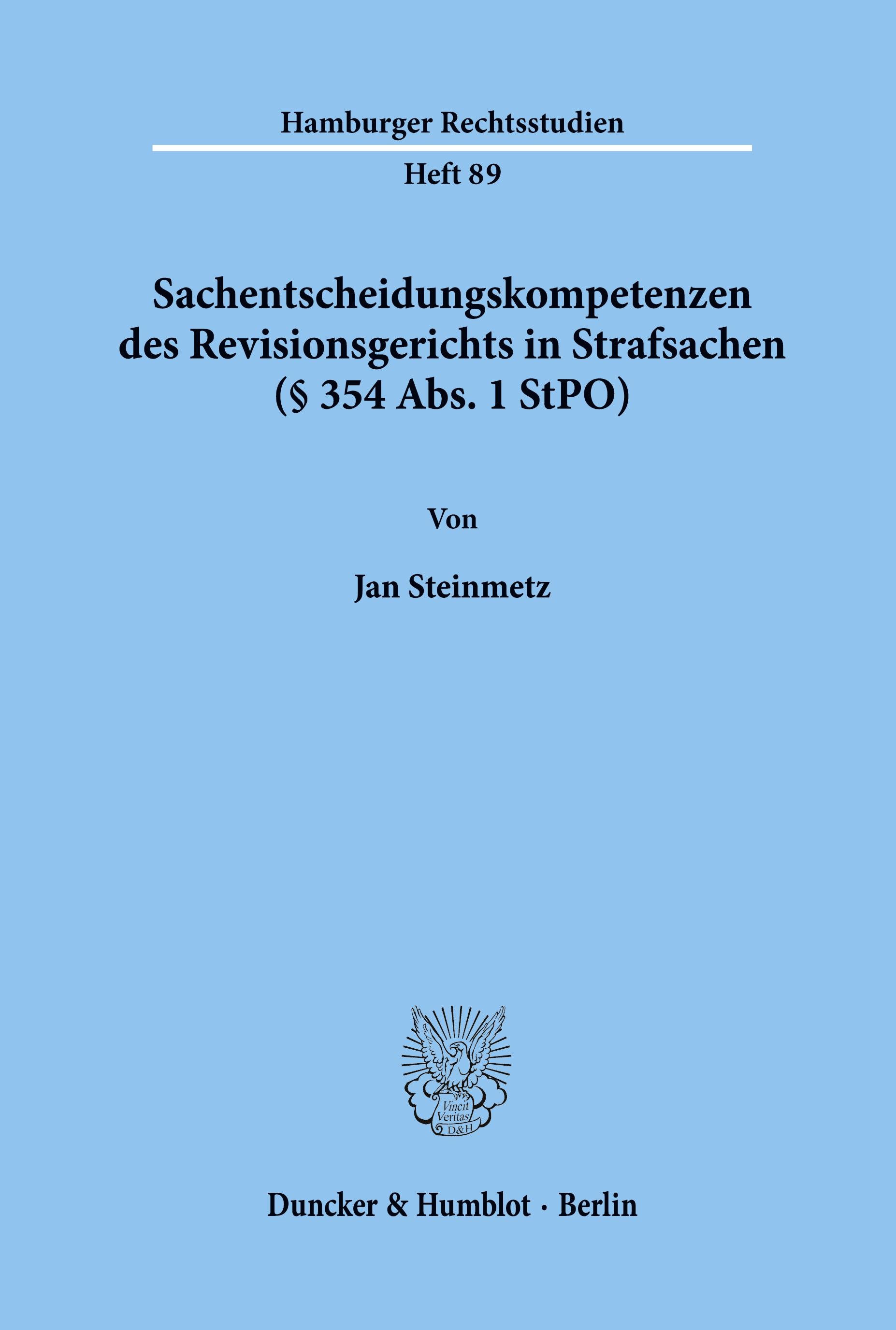 Sachentscheidungskompetenzen des Revisionsgerichts in Strafsachen (§ 354 Abs. 1 StPO).