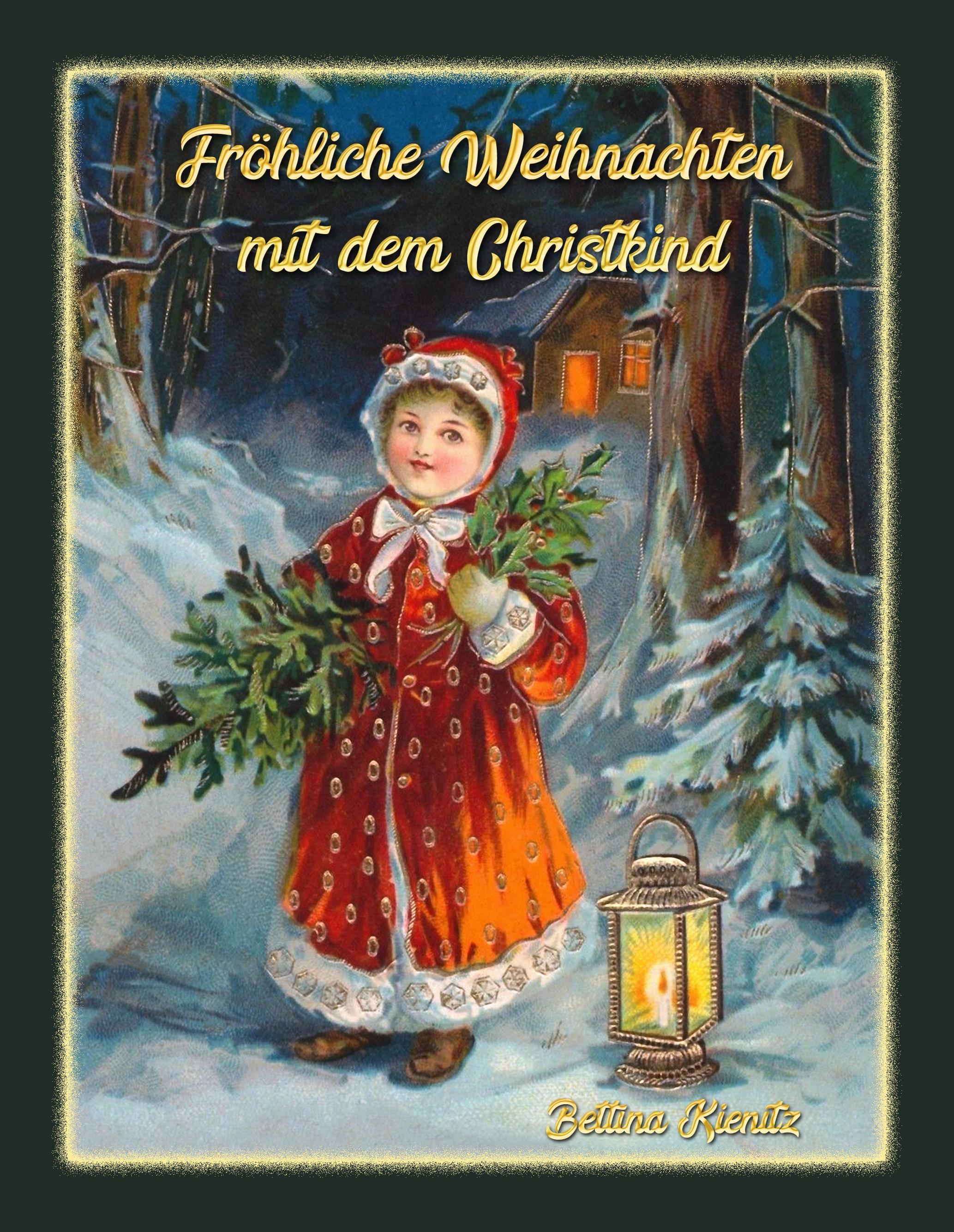 Fröhliche Weihnachten mit dem Christkind