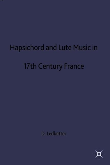 Harpsichord and Lute Music in 17th-Century France