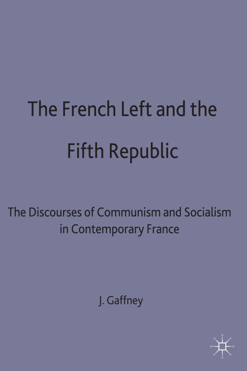 The French Left and the Fifth Republic