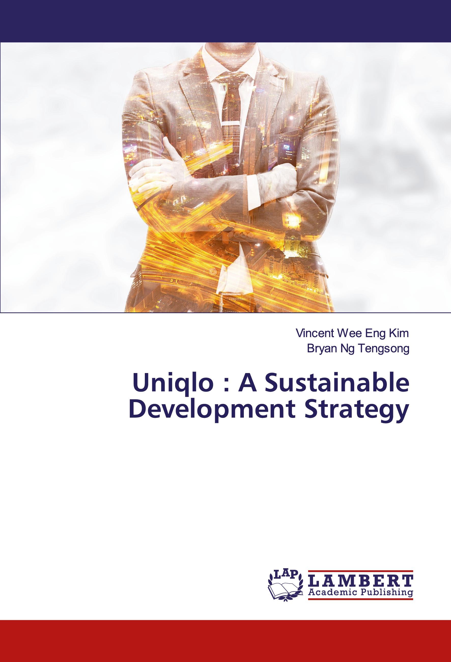 Uniqlo : A Sustainable Development Strategy