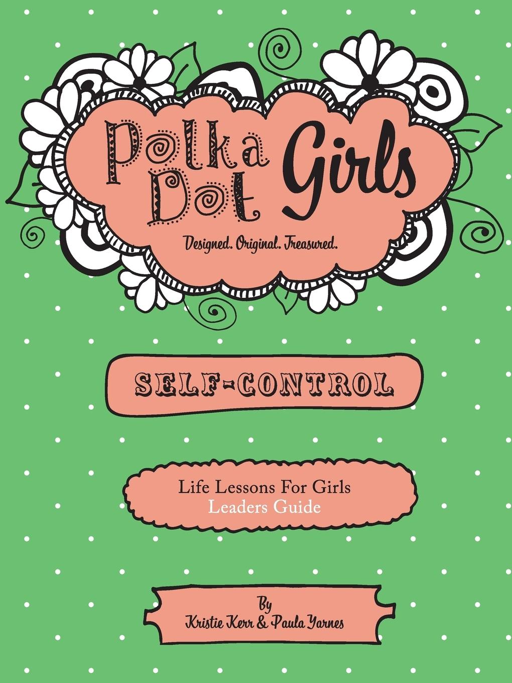 Polka Dot Girls, Self Control Leader's Guide