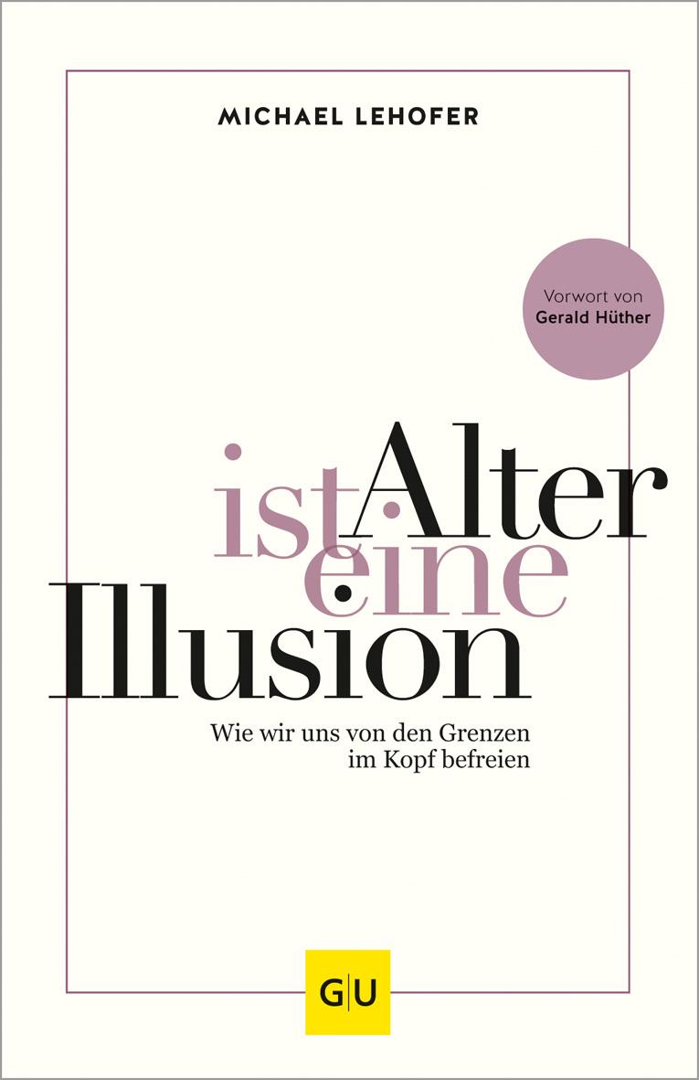 Alter ist eine Illusion