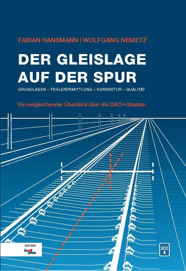 Der Gleislage auf der Spur