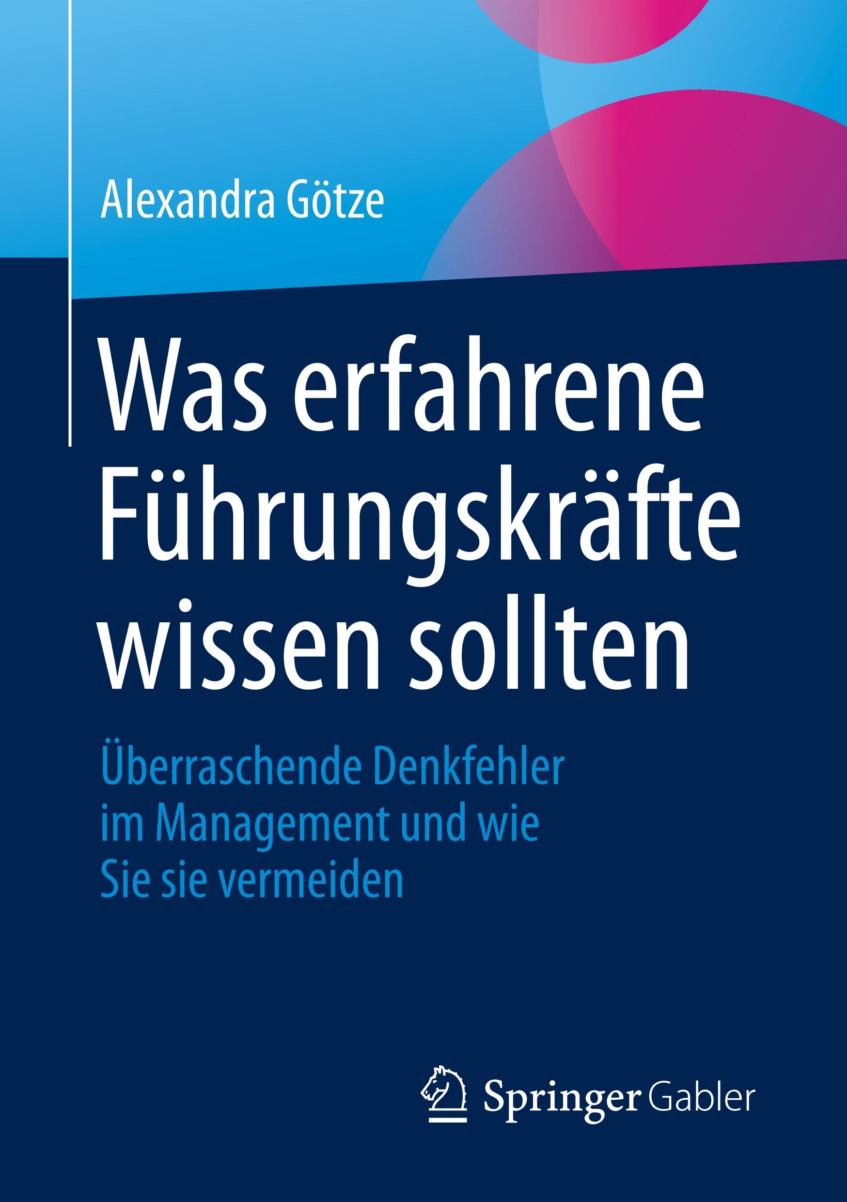 Was erfahrene Führungskräfte wissen sollten