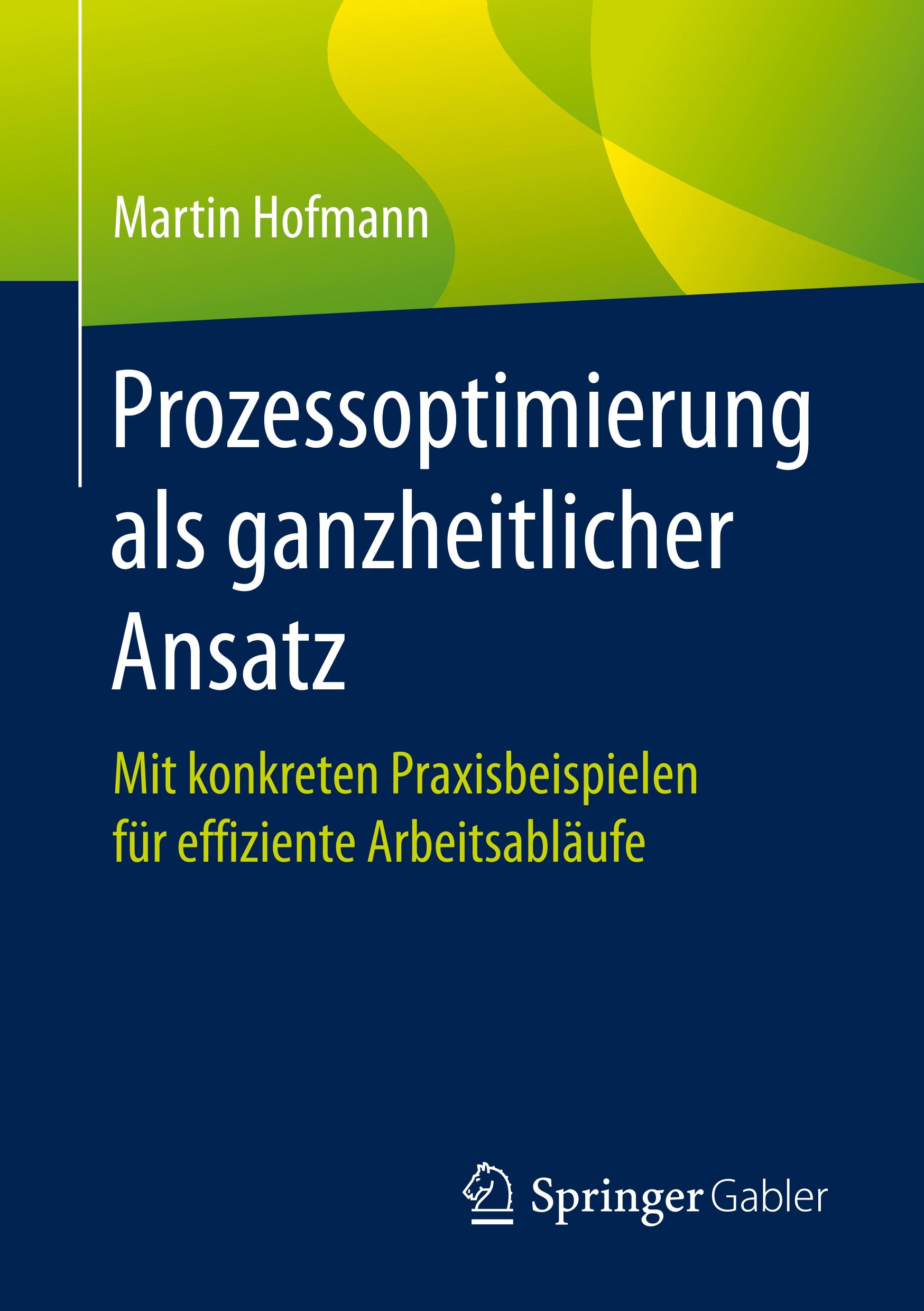 Prozessoptimierung als ganzheitlicher Ansatz