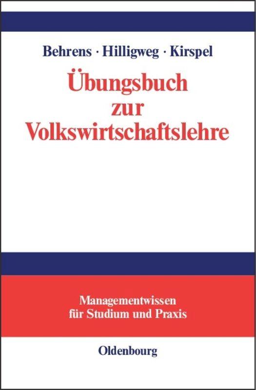 Übungsbuch zur Volkswirtschaftslehre