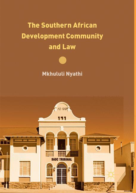 The Southern African Development Community and Law