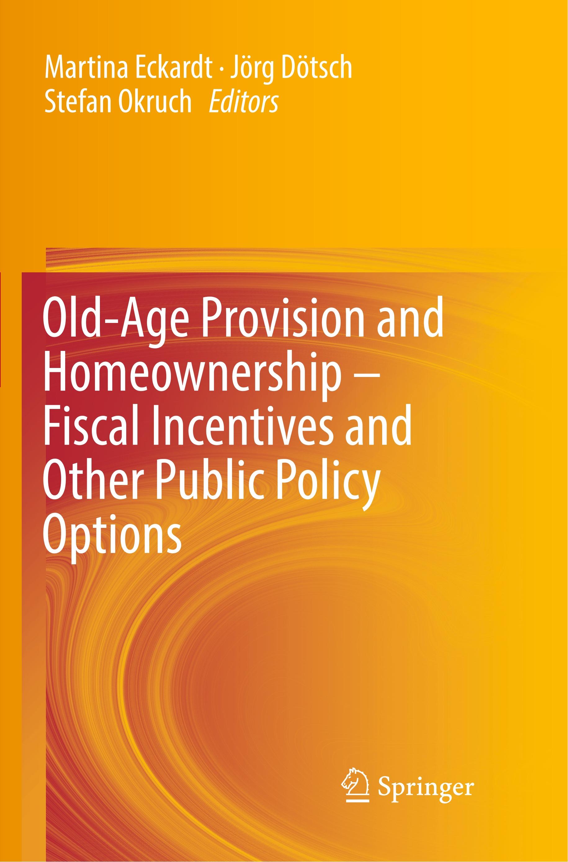 Old-Age Provision and Homeownership ¿ Fiscal Incentives and Other Public Policy Options