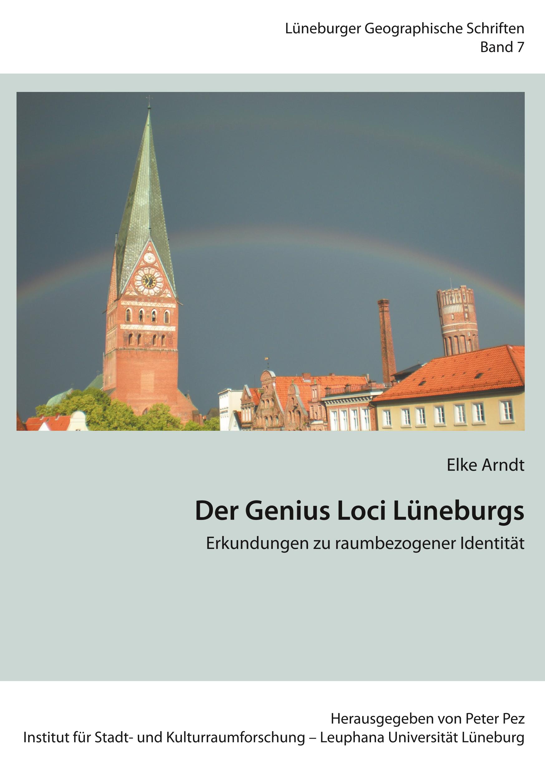 Der Genius Loci Lüneburgs