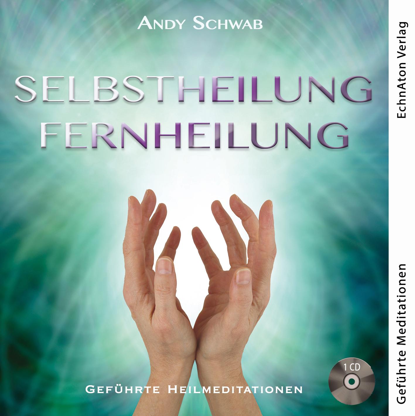 Selbstheilung - Fernheilung